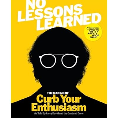 No Lessons Learned: The Making of Curb Your Enthusiasm