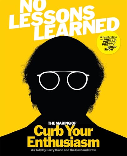 Bild: No Lessons Learned: The Making of Curb Your Enthusiasm as Told by Larry David and the Cast and Crew fr 30,31 EUR (-17%) statt 36,53 EUR bei amazon.de