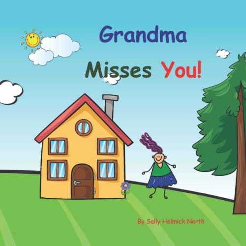 Grandma Misses You!
