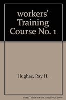 workers' Training Course No. 1 B000GRO4FO Book Cover