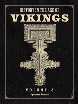 Hardcover History in the Age of Vikings: Volume 3 Book