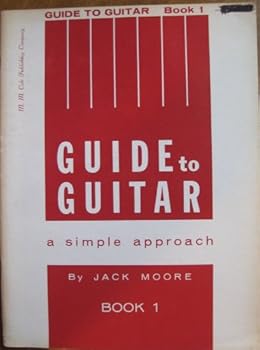 Unknown Binding Guide To Guitar A Simple Approach Book 1 Book
