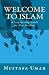 Welcome to Islam: A Step-by-Step Guide for New Muslims