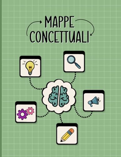 LE MAPPE CONCETTUALI: 50 SCHEMI TUTTI DIFFERENTI DA COMPLETARE PER STUDENTI. A4, 60 PAG.