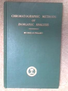 Hardcover Chromatographic Methods of Inorganic Analysis Book