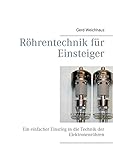 rohrspatz und wollmeise lace  Röhrentechnik für Einsteiger: Ein einfacher Einstieg in die Technik der Elektronenröhren