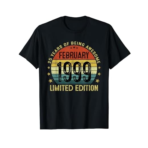 Febrero 1999 Regalo 25 Años Cumpleaños Hombre Nacido En 1999 Camiseta