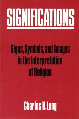 Significations: Signs, Symbols and Images in the Interpretation of ...
