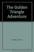 The Golden Triangle Adventure 1858210062 Book Cover