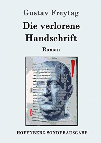 Die verlorene Handschrift: Roman (German Edition)