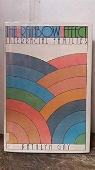 Hardcover The Rainbow Effect: Interracial Families Book