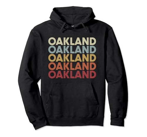Oakland California Oakland CA Retro Vintage Text Felpa con Cappuccio