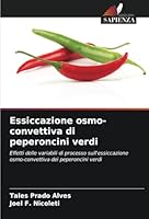 Essiccazione osmo-convettiva di peperoncini verdi 6208736196 Book Cover