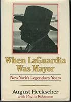 When LaGuardia Was Mayer B0049VAFXI Book Cover