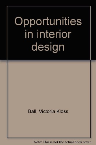 Opportunities in interior design 0890222282 Book Cover