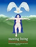 moving being - volume one (english edition)