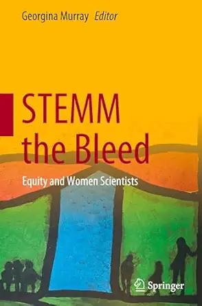 STEMM the Bleed: Equity and Women Scientists-Wow! eBook