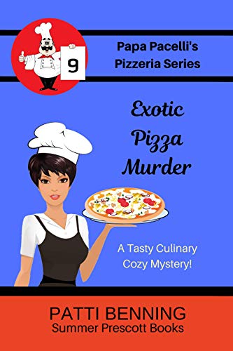 Exotic Pizza Murder (Papa Pacelli's Pizzeria
