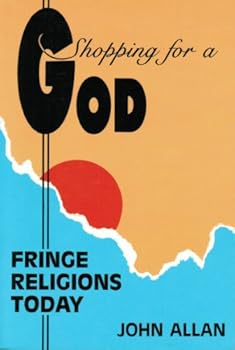 Paperback Shopping for a God: Fringe Religions Today Book