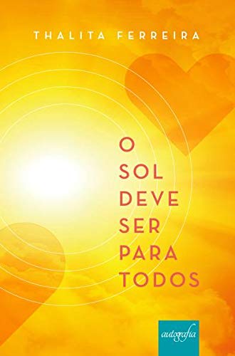 O Sol Deve Ser Para Todos
