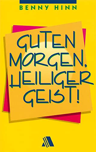 Preisvergleich Produktbild Guten Morgen, Heiliger Geist!