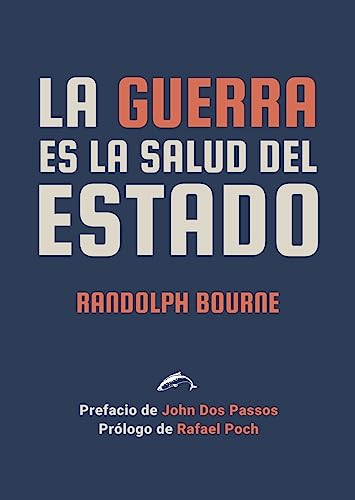 Portada de La guerra es la salud del estado