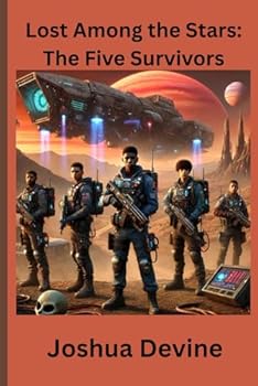 Paperback Lost Among the Stars: The Five Survivors Book