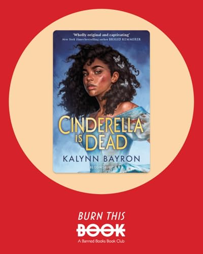 Cinderella is Dead, by Kalynn Bayron (2020)