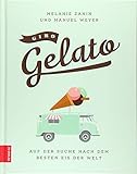 Giro Gelato: Auf der Suche nach dem besten Eis der Welt Giro Gelato: Auf der Suche nach dem besten Eis der Welt