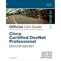 Cisco Certified DevNet Professional DEVCOR 350-901 Official Cert Guide