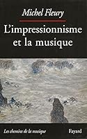 L'Impressionnisme et la musique 2213031886 Book Cover