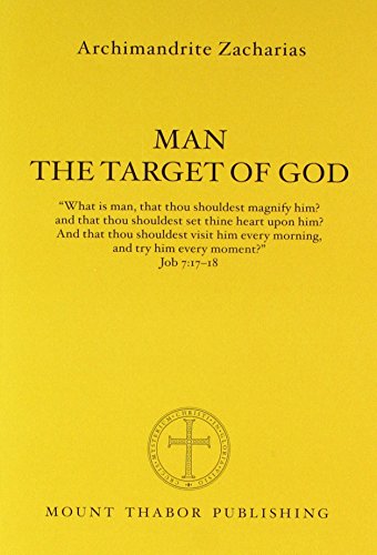 Man The Target Of God