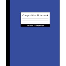 Blue Composition Notebooks College Ruled Paper For School, College, Office, Work, Students, 100 page 7.5 x 9.25 inch