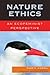 Nature Ethics: An Ecofeminist Perspective (Studies in Social, Political, & Legal Philosophy)