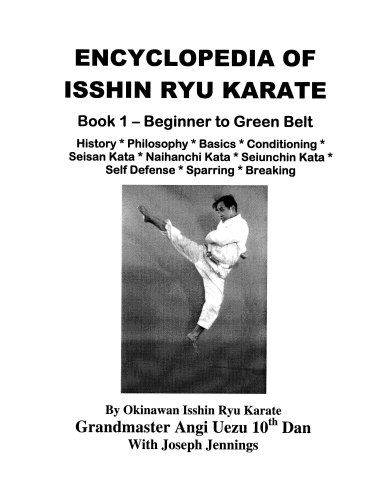 Encyclopedia of Isshin Ryu Karate - Book 1