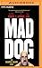 Mad Dog