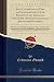 Produktbild Eine Untersuchung Über die Volkswirtschaftliche Bedeutung des Verbandes Deutscher Druckpapiersfabriken (Druckpapier-Syndikat): Mit Besonderer ... Inaugural-Dissertation zur Er