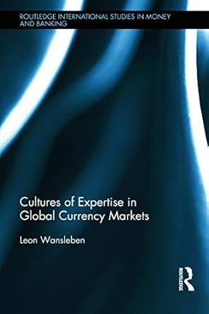 Cultures of Expertise in Global Currency Markets book cover