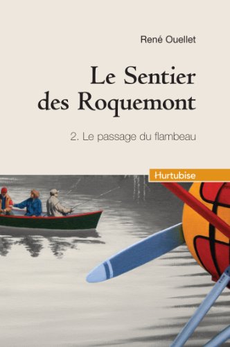 Le Sentier des Roquemont V. 02, le Passage du F... [French] 2897230916 Book Cover
