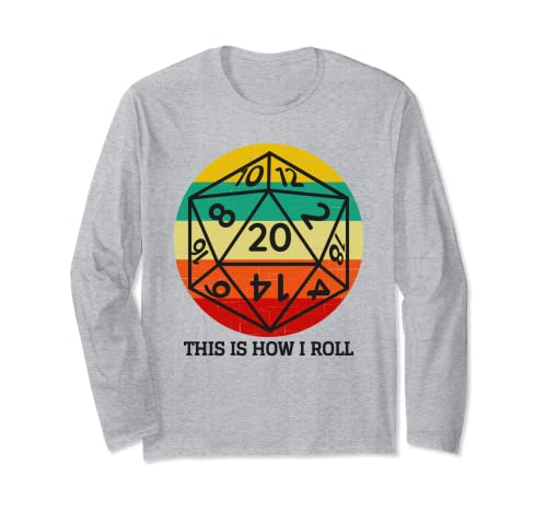 This is How I Roll Dés rétro vintage D20 RPG Gamer Geek Manche Longue