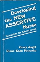 Developing the New Assertive Nurse 0826135110 Book Cover