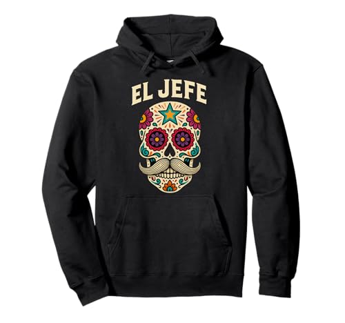 El Jefe Sugar Skull México Cráneo Fiesta Latino Regalo Sudadera con Capucha