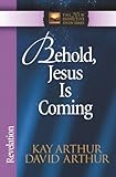 Behold, Jesus Is Coming! (The New Inductive Study Series)