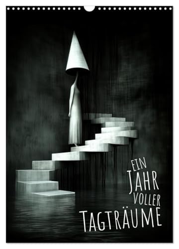 A Year Full of Daydreams (Wall Calendar 2026 DIN A3 High), CALVENDO Monthly Calendar: Fantasy and Nature Dreamily Combined