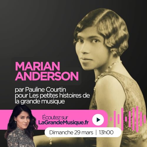 Marian Anderson, la voix qui fit trembler Washington