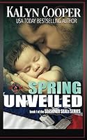 Spring Unveiled 1643842587 Book Cover