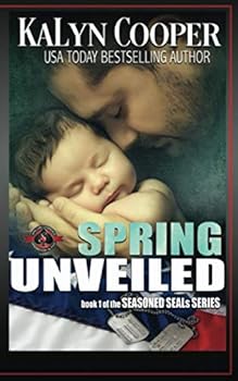 Paperback Spring UnVeiled: (Special Forces: Operation Alpha) (Seasoned Seals) Book