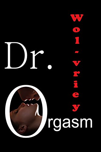 Dr. Orgasm 0692514562 Book Cover