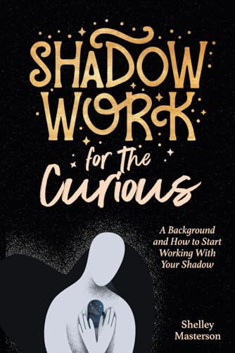 Shadow Work for the Curious: A Background and How to