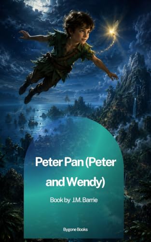 Peter Pan (Peter and Wendy) (English Edition)